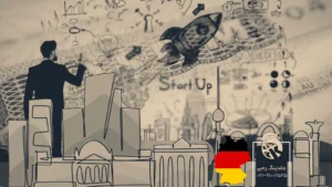 ویزای استارتاپ آلمان، فرصتی برای راه اندازی کسب و کار در آلمان